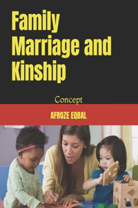 Family Marriage and Kinship