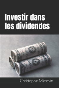 Investir dans les dividendes