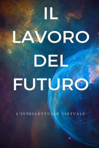 Il lavoro del futuro