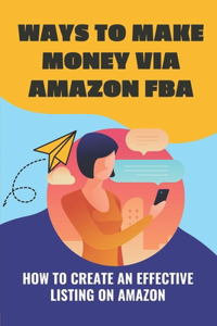 Ways To Make Money Via Amazon FBA