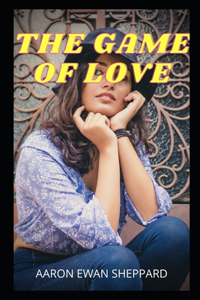 The Game of Love
