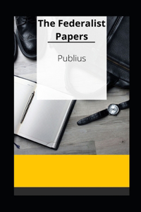 The Federalist Papers illustrated