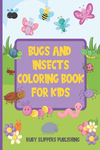 Bugs And Insects Coloring Book For Kids
