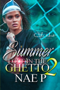 Summer Love In The Ghetto 2