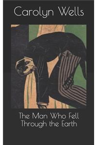 The Man Who Fell Through the Earth