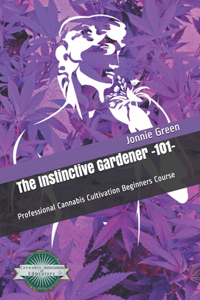 The Instinctive Gardener