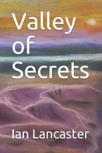 Valley of Secrets