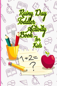 Rainy Day Toddler Activity Book For Kids