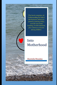 Into Motherhood