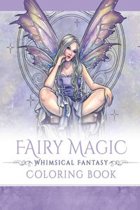 Fairy Magic - Whimsical Fantasy Coloring Book
