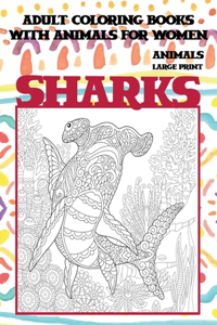 Adult Coloring Books with Animals for Women - Animals - Large Print - Sharks