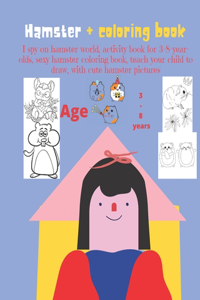 I spy on hamster world, activity book for 3-8-year-olds, sexy hamster coloring book, teach your child to draw, with cute hamster pictures