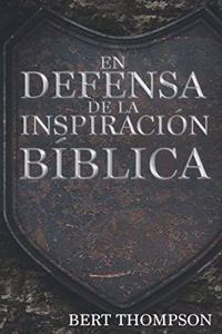 En Defensa de la Inspiración Bíblica