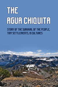 The Agua Chiquita