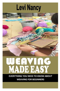 Weaving Made Easy