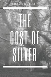 Cost of Silver