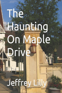 Haunting On Maple Drive