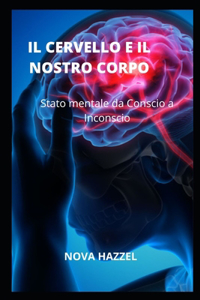 Il Cervello E Il Nostro Corpo