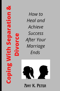 Coping With Separation and Divorce