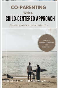 Co-Parenting with a Child-Centered Approach