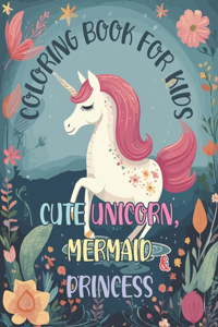 Cute Unicorn, Mermaid and Princess