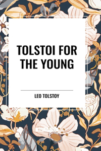 Tolstoi for the Young