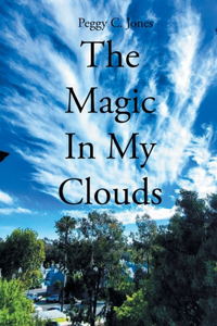 Magic In My Clouds