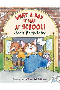 What a Day It Was at School!