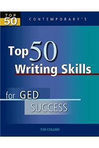 Top 50 Writing Skills for GED Success, Student Text Only