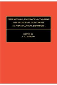 International Handbook of Cognitive and Behavioural Treatments for Psychological Disorders