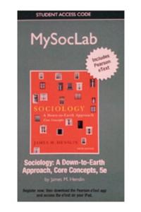 NEW MyLab Sociology  with Pearson eText -- Standalone Access Card -- for Sociology