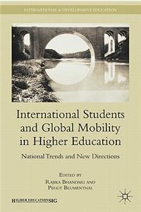 International Students and Global Mobility in Higher Education