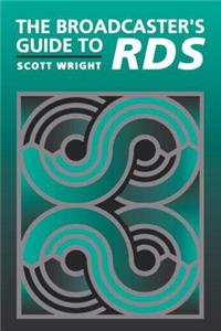 The Broadcaster's Guide to RBDS