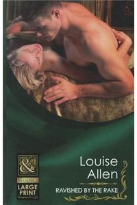 Ravished By The Rake