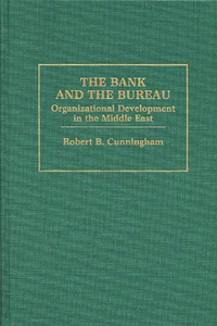 The Bank and The Bureau