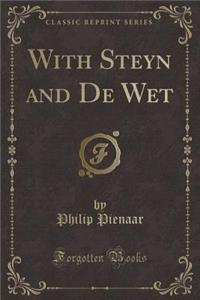 With Steyn and de Wet (Classic Reprint)