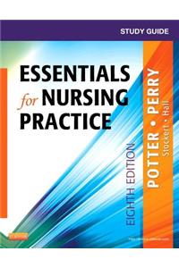 Study Guide for Essentials for Nursing Practice