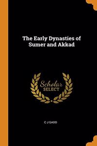 THE EARLY DYNASTIES OF SUMER AND AKKAD