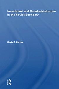 Investment and Reindustrialization in the Soviet Economy