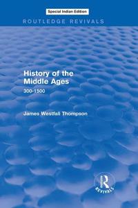 HISTORY OF THE MIDDLE AGES