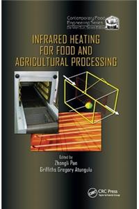 Infrared Heating for Food and Agricultural Processing