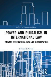 Power and Pluralism in International Law