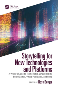 Storytelling for New Technologies and Platforms