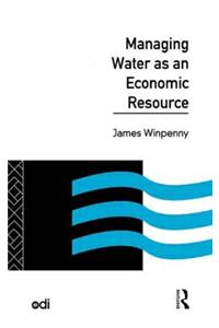 Managing Water as an Economic Resource