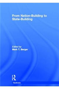 From Nation-Building to State-Building