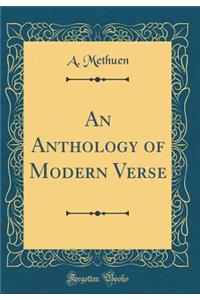 An Anthology of Modern Verse (Classic Reprint)