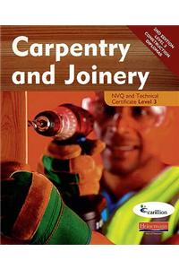 Carpentry and Joinery Nvq and Technical Certificate Level 3 Candidate Handbook