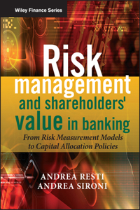 Risk Management and Shareholders' Value in Banking