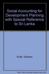 Social Accounting for Development Planning with Special Reference to Sri Lanka