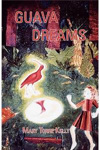 Guava Dreams